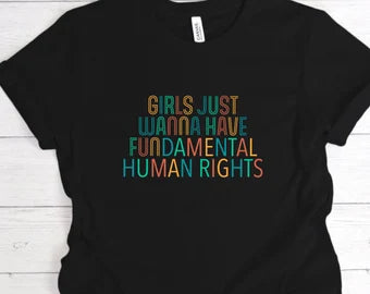 Girls just wanna have Fundamental Human Rights